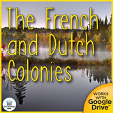 French and Dutch Colonies United States History Unit