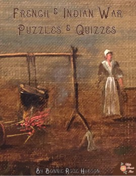 Preview of French and Indian War Puzzles and Quizzes (Plus Easel Activity)
