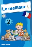 French book 2 for kids (le meilleur 2) - un livre en franc