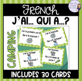 French camping speaking activity: J’ai qui a: core French 