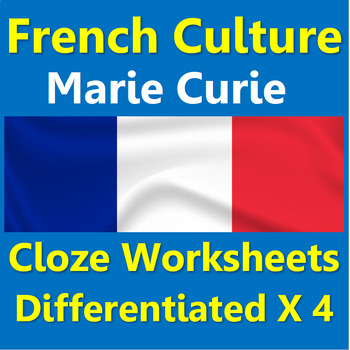 Preview of French cloze worksheets differentiated x4: Marie Curie