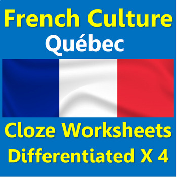 Preview of French cloze worksheets differentiated x4: Quebec