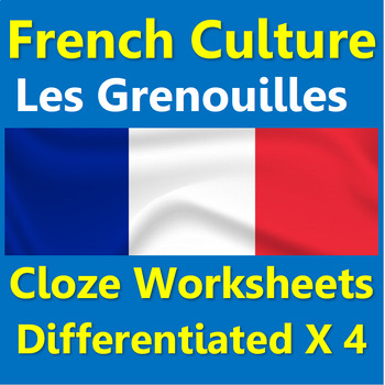 Preview of French cloze worksheets differentiated x4: frogs' legs
