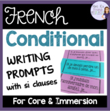 French conditional writing prompts: sujets d'écriture pour