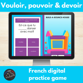 Preview of Intermediate French digital game - vouloir, pouvoir, devoir