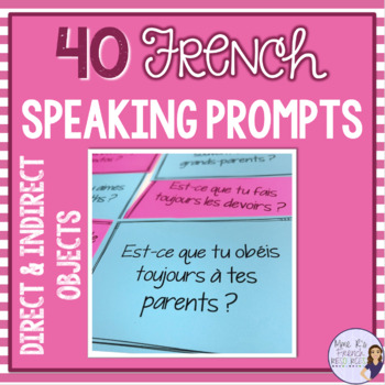 Preview of French direct & indirect objects speaking activity LE COD ET COI
