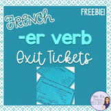 French -er verb exit tickets - billets de sortie les verbe