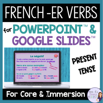 Preview of French -er verbs PowerPoint™️ & Google Slides™️ LES VERBES DU PREMIER GROUPE