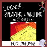 French fall speaking and writing activities ACTIVITÉS D'AUTOMNE