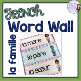 French family vocabulary word wall MUR DE MOTS LA FAMILLE