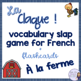 French farm animals flashcards and vocabulary slap game LA FERME