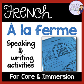 Preview of French farm vocabulary speaking and writing activities LA FERME