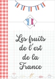 French food - Les fruits de l'est de la France