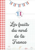 French food - Les fruits du nord de la France