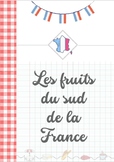 French food - Les fruits du sud de la France