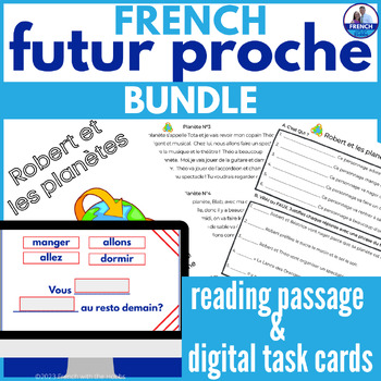Preview of French futur proche Reading Comprehension & Digital Task Cards BUNDLE