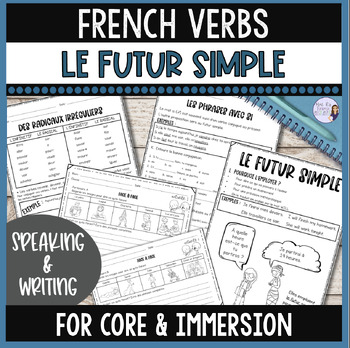 Preview of French futur simple worksheets notes, vocab, & exercises for core & immersion