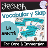 French health vocabulary slap game and flashcards LA SANTÉ