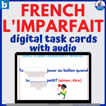 Preview of French imparfait Boom Learning™ Digital Task Cards Imperfect Tense