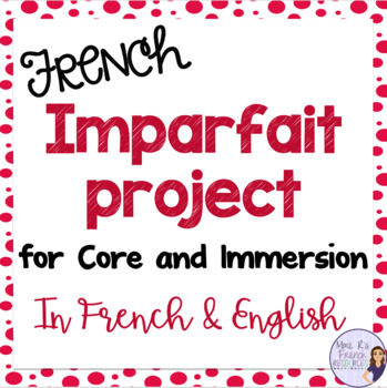 Preview of French imparfait PowerPoint™️ project / Projet d'écriture pour l'imparfait