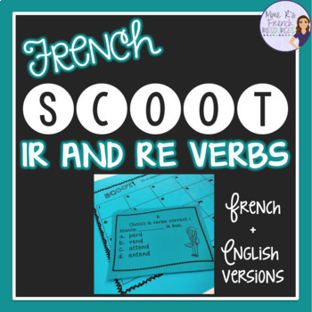 Preview of French -ir and -re task cards and scoot game LES VERBES EN -IR ET -RE