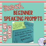 French -ir and -re verbs speaking activity LES VERBES EN -