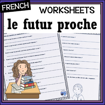 Preview of French futur proche (Immediate/Near Future) worksheets