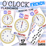 French lesson It's O'clock Flashcards Time Reading and Cra