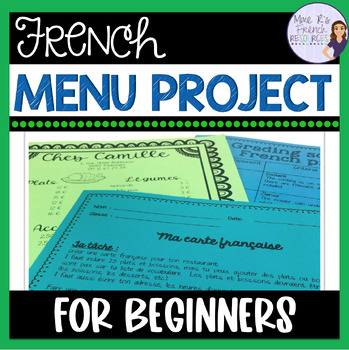 Preview of French menu project for French food unit: core & immersion LA CARTE FRANÇAISE