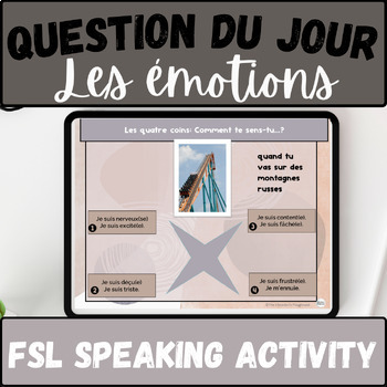 Preview of French émotions question du jour activity speaking core FSL flashcards feelings