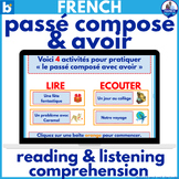 French passé composé avoir Reading & Listening Comprehensi