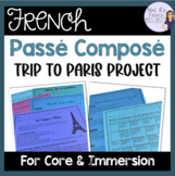 TRIP TO PARIS French passé composé project for core French