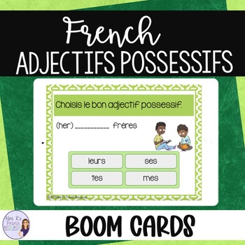 Preview of French possessive adjectives BOOM CARDS ADJECTIFS POSSESSIFS