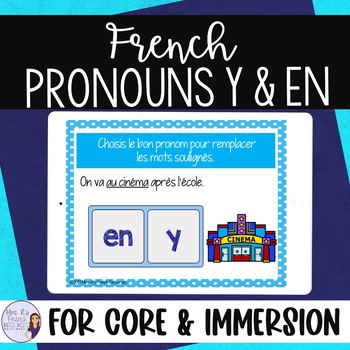 Preview of French pronouns y and en BOOM CARDS digital task cards PRONOMS Y & EN