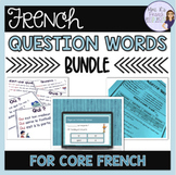 French question words bundle for core French LES MOTS INTE