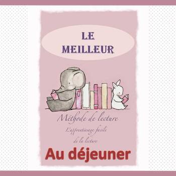 Preview of French reading book- The food (Le Meilleur) / les aliments (le dejeuner)