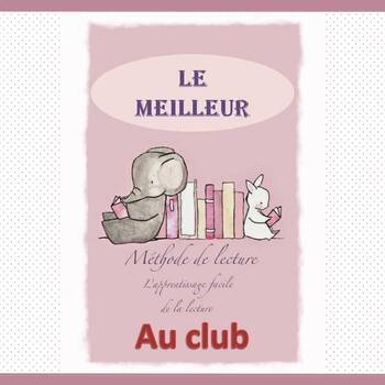 Preview of French reading book - in the club (Le Meilleur) / au club