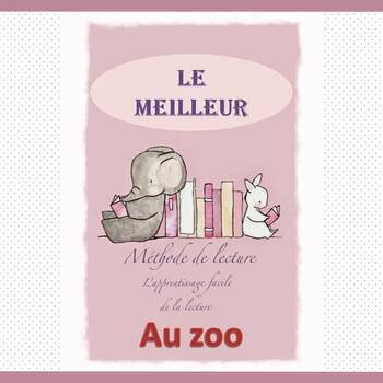 Preview of French reading book - the wild animals  (Le Meilleur) / au zoo