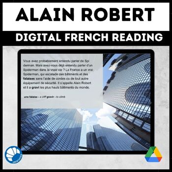 French reading comprehension activity | Alain Robert Google™ drive version