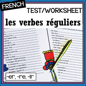 Preview of French regular verbs TEST/worksheet -er, -re, -ir