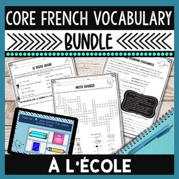 Preview of French school supplies unit bundle: Core French FOURNITURES SCOLAIRES À L'ÉCOLE