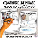 French sentence writing - construire une phrase descriptiv
