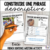 French sentence writing - construire une phrase descriptive l'été