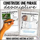 French sentence writing - construire une phrase descriptiv