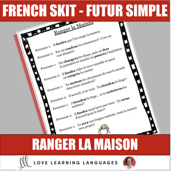 Preview of French Role Play Skit - Futur Simple - La Maison Dialogue - House Vocabulary