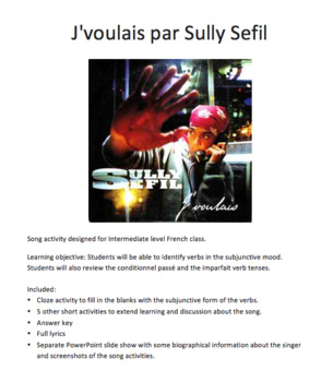 Preview of French song Subjunctive J'voulais Sully Sefil (1 slideshow & 1 worksheet)