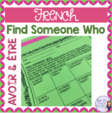 French speaking activity AVOIR AND ÊTRE FIND SOMEONE WHO