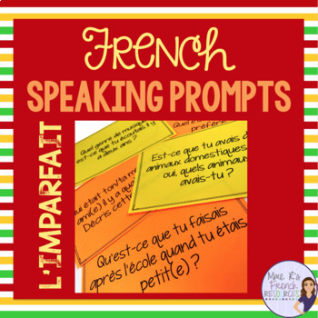 Preview of French speaking activity - imparfait speaking prompt cards COMMUNICATION ORALE