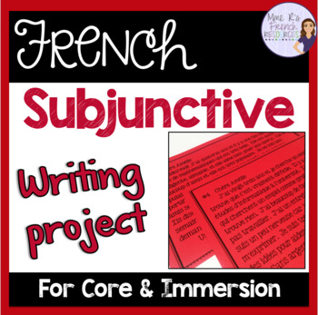 Preview of French subjunctive writing project/Projet d'écriture au subjonctif