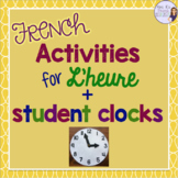 French time activity + clock templates ACTIVITÉS POUR L'HEURE